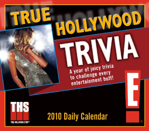 E! True Hollywood Trivia 2010 Daily Boxed Calendar (Calendar) by 