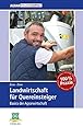 Landwirtschaft für Quereinsteiger: Basics der Agrarwirtschaft
