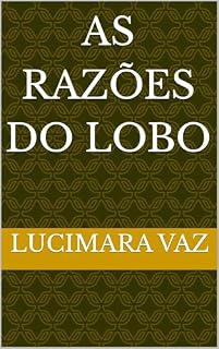 Livro AS RAZÕES DO LOBO