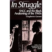 In Struggle : SNCC and the Black Awakening of the 1960s