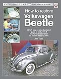 How to Restore Volkswagen Beetle (Enthusiast's Restoration Manual series)