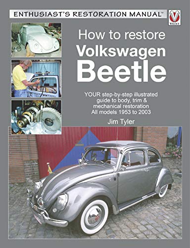 How to Restore Volkswagen Beetle (Enthusiast's Restoration Manual series)