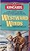 Westward Winds (The Kincaids, Book 4)