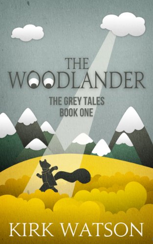 The Woodlander (The Grey Tales Book 1)