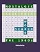 Nostalgic Large Print Word Search: The 1960s by Patricia Bentley