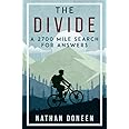 The Divide: A 2700 Mile Search For Answers