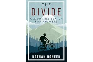 The Divide: A 2700 Mile Search For Answers