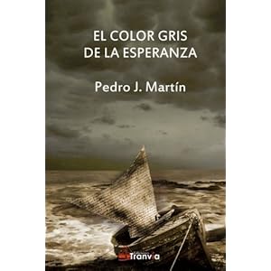 El color gris de la esperanza (Spanish Edition)