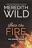 Into the Fire (Bridge Series)