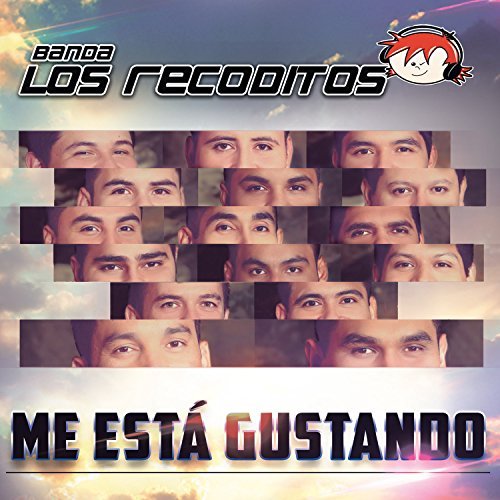 Banda Los Recoditos - Me Esta Gustando Lyrics - Zortam Music