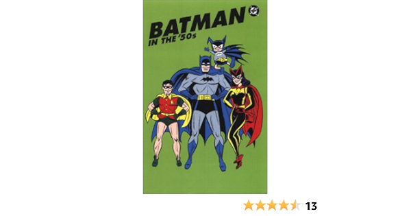 Batman In The 50s Samachson Joe Amazon Com Au Books Batman In The 50s Samachson Joe Amazon Com Au Books