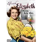 Life with Elizabeth