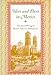 Here and There in Mexico: The Travel Writings of Mary Ashley Townsend by Mary Ashley Townsend, Ralph Lee Woodward Jr.