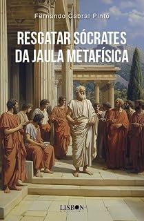 Livro Resgatar Sócrates da jaula metafísica