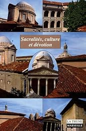 Sacralités, culture et dévotion