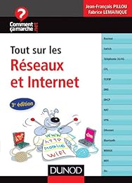 Tout sur les réseaux et Internet
