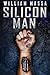 Silicon Man (Silicon Series Book 1)
