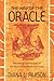 The Way of the Oracle: Recovering the Practices of the Past to Find Answers for Today