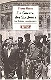 1967, la guerre des Six Jours by Pierre Hazan