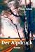 Der Alpdruck: Roman