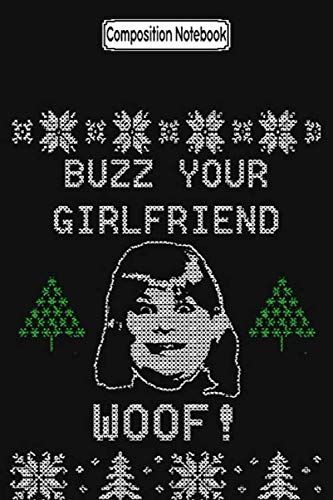 Composition Notebook: Buzz Your Girlfriend! Woof! Gift Journal Notebook Blank Lined Ruled 6x9 100 Pages.pdf