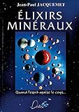 Les Ã©lixirs minÃ©raux (French Edition) by 