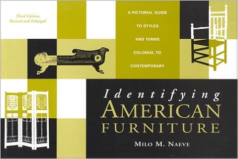 Identifying American Furniture: Third Edition, Revised and Enlarged ...