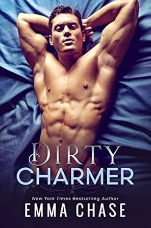 Dirty Charmer Kindle Edition By Chase Emma Contemporary Romance Kindle Ebooks Amazon Com