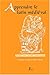 Apprendre le latin médiéval : Manuel pour grands commençants, 2ème édition by