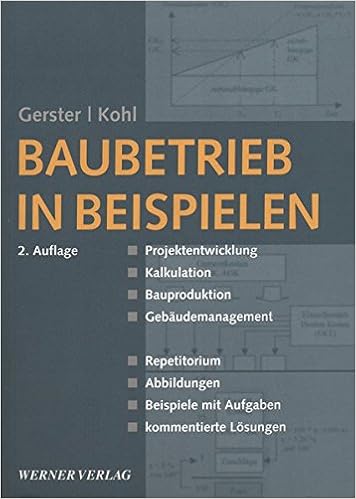 Baubetrieb In Beispielen Immobilienwirtschaft Kalkulation - 