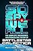 So Say We All: The Complete, Uncensored, Unauthorized Oral History of Battlestar Galactica by Edward Gross, Mark A. Altman