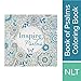 Tyndale Inspire Psalms (Softcover): Creative Coloring Bible Journaling , Includes Entire Book of Psalms-Connect with God's Inspired Word Through ... Reflection-Large Font Journaling Bible Book by
