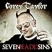 Seven Deadly Sins: Settling the Argument Between Born Bad and Damaged Good by 
