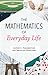 The Mathematics of Everyday Life by