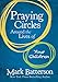 Praying Circles Around the Lives of Your Children: Unlocking the Power of Prayer in Your Family