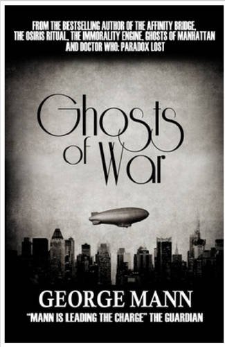 "Ghosts of War" av George Mann