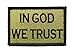 In God We Trust Tactical Velcro Fully Embroidered Morale Tags Patch (Green and Black)