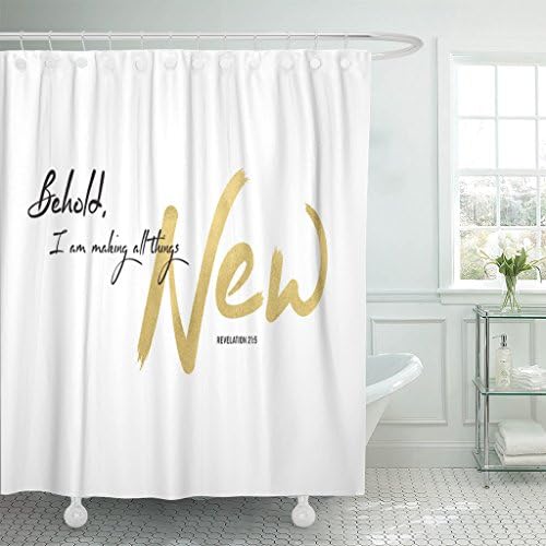 MAYTEC Shower Curtain Biblical Behold I Am Making All Things New Bible Verse Design with Gold Foil Style on White Brush Brush Waterproof Polyester Fabric 72 x 72 inches Set with Hooks