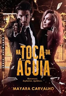 Livro NA TOCA DA ÁGUIA: ROMANCE DARK
