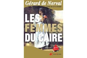 Les femmes du Caire (Récits de voyage t. 1) (French Edition)
