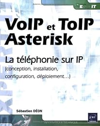 VoIP et ToIP, Asterisk