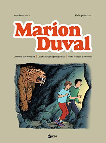 Marion Duval, Intégrale Tome 3 : L'homme aux mouettes ; La vengeance du prince Melcar ; Pleins feux by