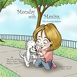 Monday with Maxim, The Amazing Maltese (The Jessie Books Series)