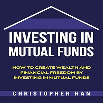 Amazoncom Investing In Mutual Funds How To Create Wealth - 