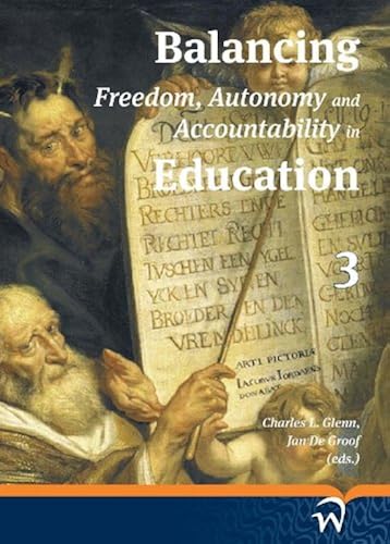 Download Balancing Freedom, Autonomy and Accountability in Education PDF