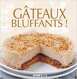 Gateaux Bluffants Carre A Croquer Ait Ali Sylvie Amazon Com Books