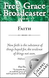 Faith (Free Grace Broadcaster Book 157)