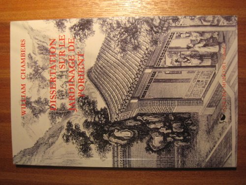 Dissertation sur le jardinage de l'Orient
