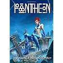 Pantheon: Heterotopia (Volume 1)