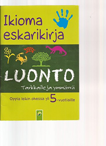 Ikioma Eskarikirja Luonto Tarkkaile ja ymmarra